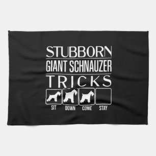 Stubborn Giant Schnauzer Tricks, Funny Giant Schna Kitchen Towel
