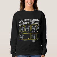 Stubborn Husky Tricks - Siberian Husky Lover Sibe