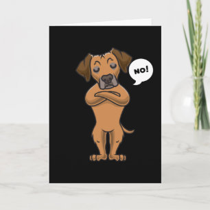 Stubborn Rhodesian Ridgeback dog funny Card