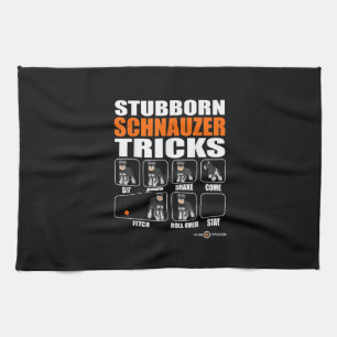 Stubborn Schnauzer Tricks Funny Schnauzer Gift Kitchen Towel
