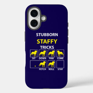 Stubborn Staffy Tricks iPhone 16 Case
