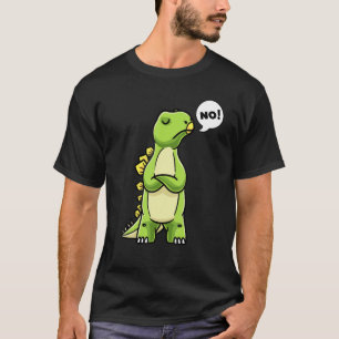 Stubborn Stegosaurus Dinosaur Saying No Dino Girls T-Shirt