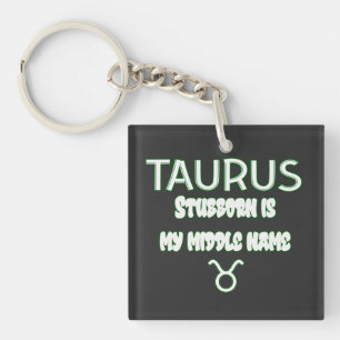 Stubborn Taurus  Keychain