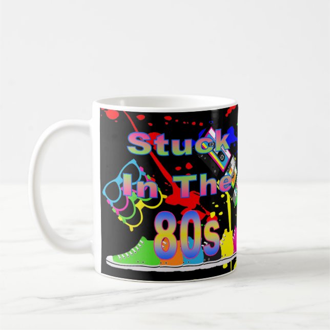 Stuck In The 80s Coffee Mug (Left)