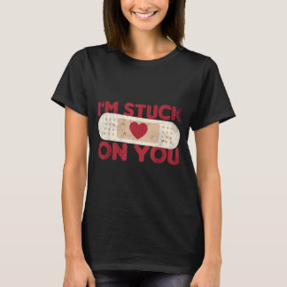Stuck On - Funny Adhesive Bandage Pun Saying Nurse T-Shirt