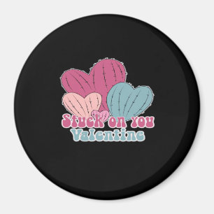 Stuck On You Valentine Funny Cactus Cute Design  Magnet