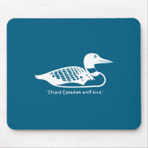 Stud Canadian Wolf Bird Funny Loon Humor Mouse Pad