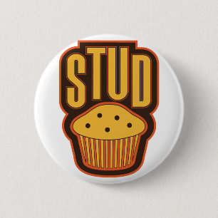Stud Muffin 2 Inch Round Button