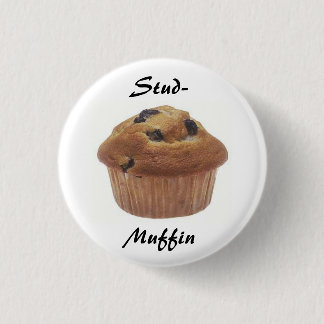 Stud-Muffin badge 1 Inch Round Button
