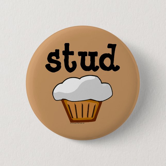Stud Muffin, Cute Funny Baked Good 2 Inch Round Button (Front)