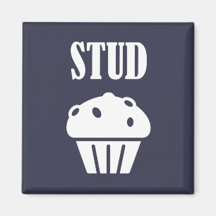 STUD Muffin Manly Magnet