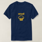 STUD MUFFIN T-SHIRT - Le design original!
