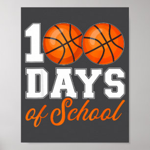 Student Basketball 100 School Teacher 100th Day Da Poster
