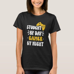 Student By Day Gamer By Night Gamer 2 T-Shirt