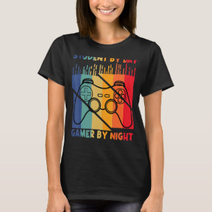 Student By Day Gamer By Night Meme For Gamers Funn T-Shirt