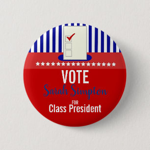 Student Council Election vote class president 2 Inch Round Button