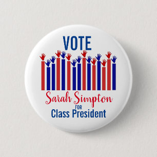 Student Council Election vote class president 2 Inch Round Button