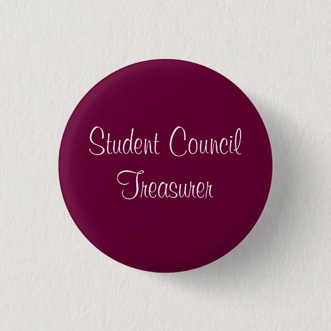 Student Council Treasurer 1 Inch Round Button (Front)