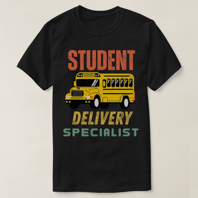 Student Delivery Specialist 1 T-Shirt (Design Front)