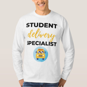 Student Delivery Specialist bl T-Shirt
