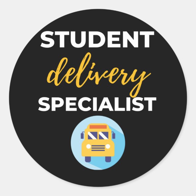 Student Delivery Specialist Classic Round Sticker (Front)
