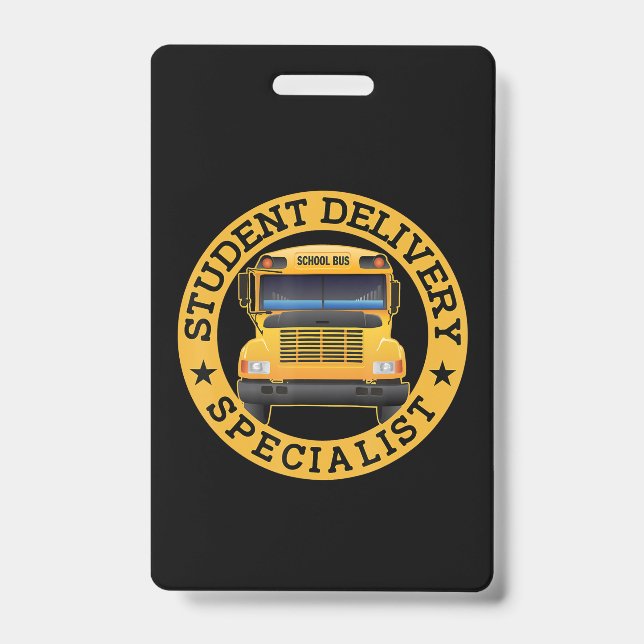 Student Delivery Specialist Funny School Bus Drive Badge (Front)