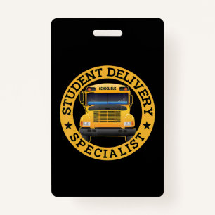 Student Delivery Specialist Funny School Bus Drive Badge