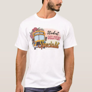 Student Delivery Specialist School Bus Driver T-Shirt