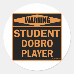 Student Dobro Player Classic Round Sticker