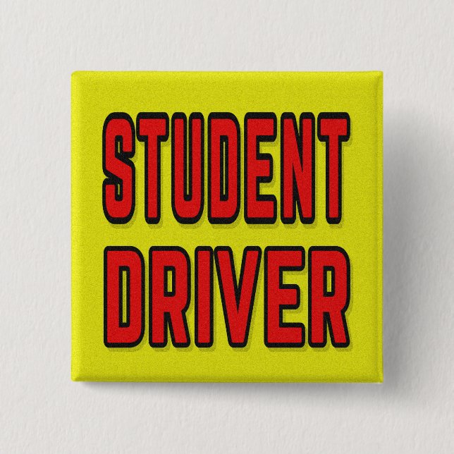 Student Driver 2 Inch Square Button (Front)