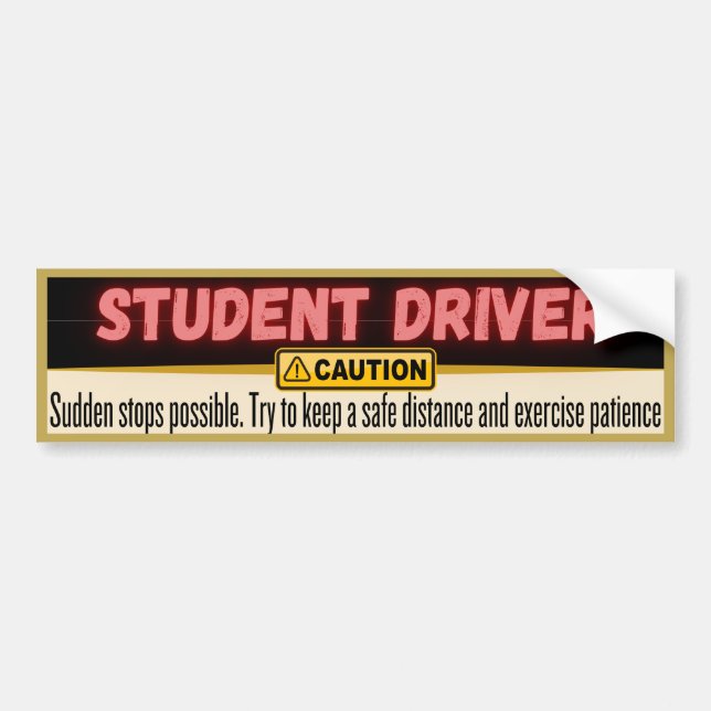 Student Driver, Caution, Patience  Bumper Sticker (Front)