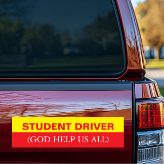 Student Driver Funny Car Bumper Sticker