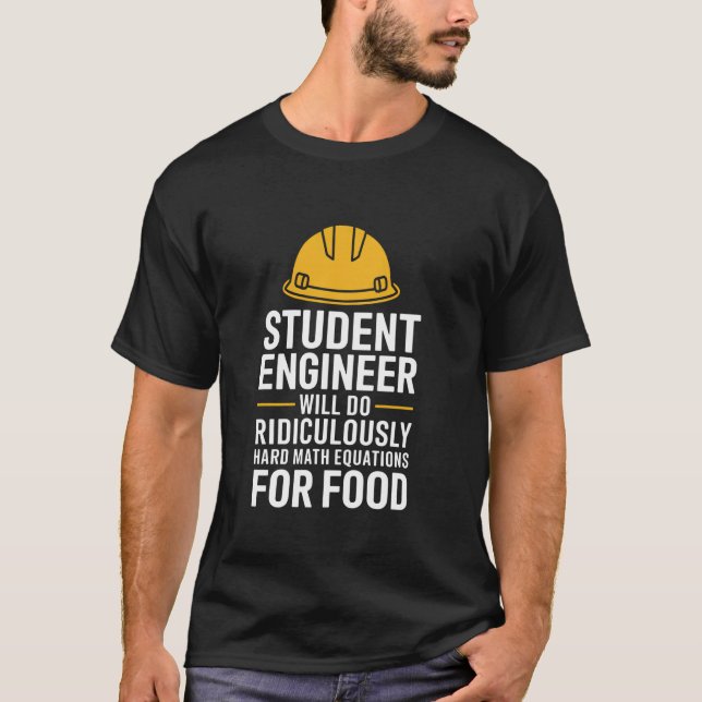 Student Engineer Engineering Math Equations Humour T-Shirt (Front)