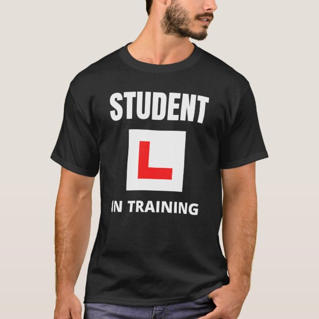 Student in training T-Shirt (Front)