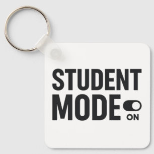 Student Mode On – Funny Study Motivation Keychain