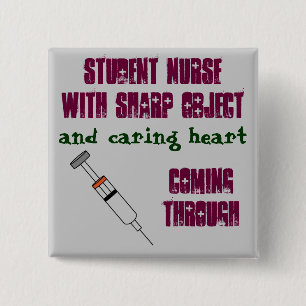 Student nurse with syringe 2 inch square button