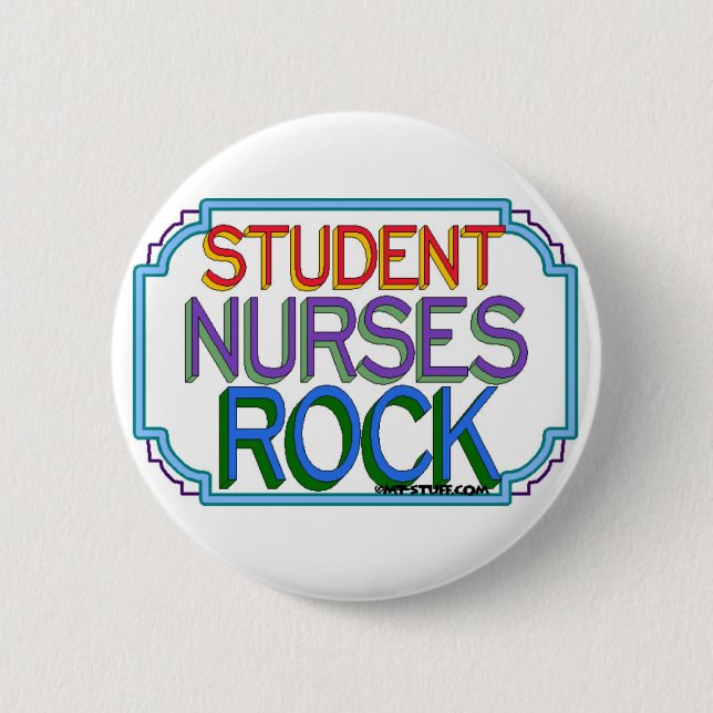 Student Nurses Rock 2 Inch Round Button (Front)