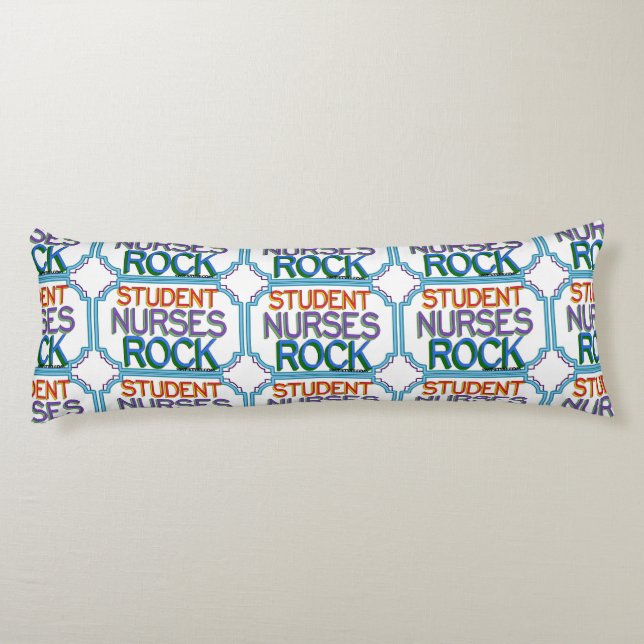 Student Nurses Rock Body Pillow (Back)