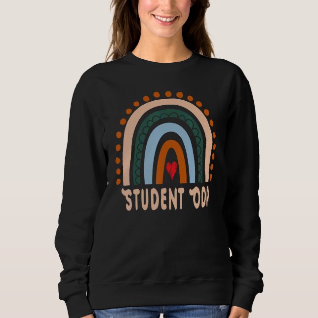 Student Odp Rainbow Cute Appreciation Essential Wo Sweatshirt (Front)