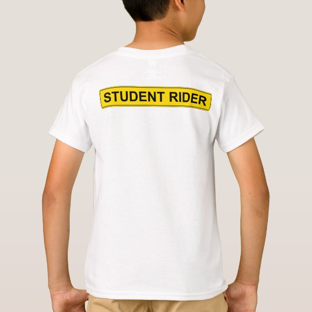 "Student Rider" Warning Sign Funny Equestrian T-Shirt (Back)