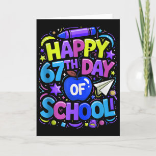 Student Six Seven Trending 67 Happy 67th Day Of Sc Card