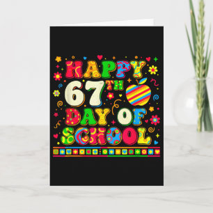 Student Six Seven Trending 67 Happy 67th Day Of Sc Card