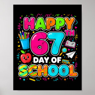Student Six Seven Trending 67 Happy 67th Day Of Sc Poster