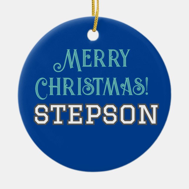 Student Typography Merry Christmas Stepson Ceramic Ornament (Front)