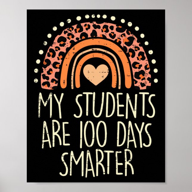 Students Are 100 Days Smarter 100th Day Of School  Poster (Front)