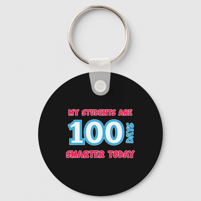 Students Are 100 Days Smarter Today  Keychain (Front)