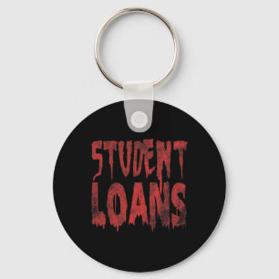 Students Loans Payment Halloween Costume Idea Grou Keychain