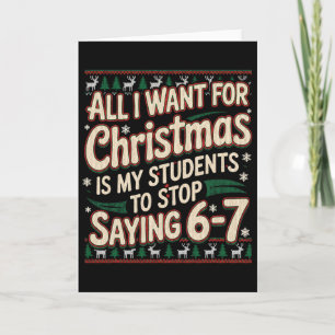 Students Saying 67 Christmas Teacher Ugly Christma Card