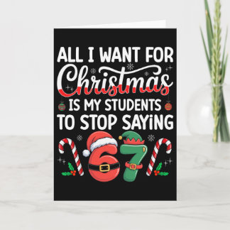 Students Saying 6-7 67 Six Seven Funny Teacher Chr Card
