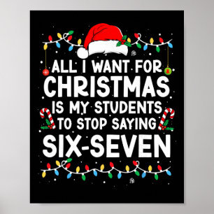 Students Saying 6-7 67 Six Seven Meme Teacher Chri Poster